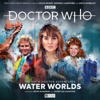 Sixth Doctor - Water Worlds CD