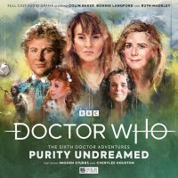 Sixth Doctor - Purity Undeamed CD