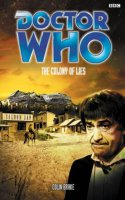 Colony of Lies, Stock No. BBC1987 Book (Paperback)